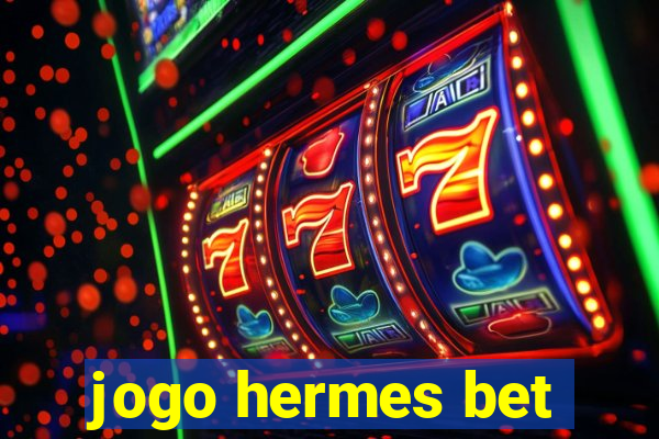 jogo hermes bet